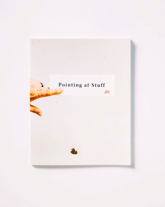 Pointing at Stuff 001 (PRE-ORDER)