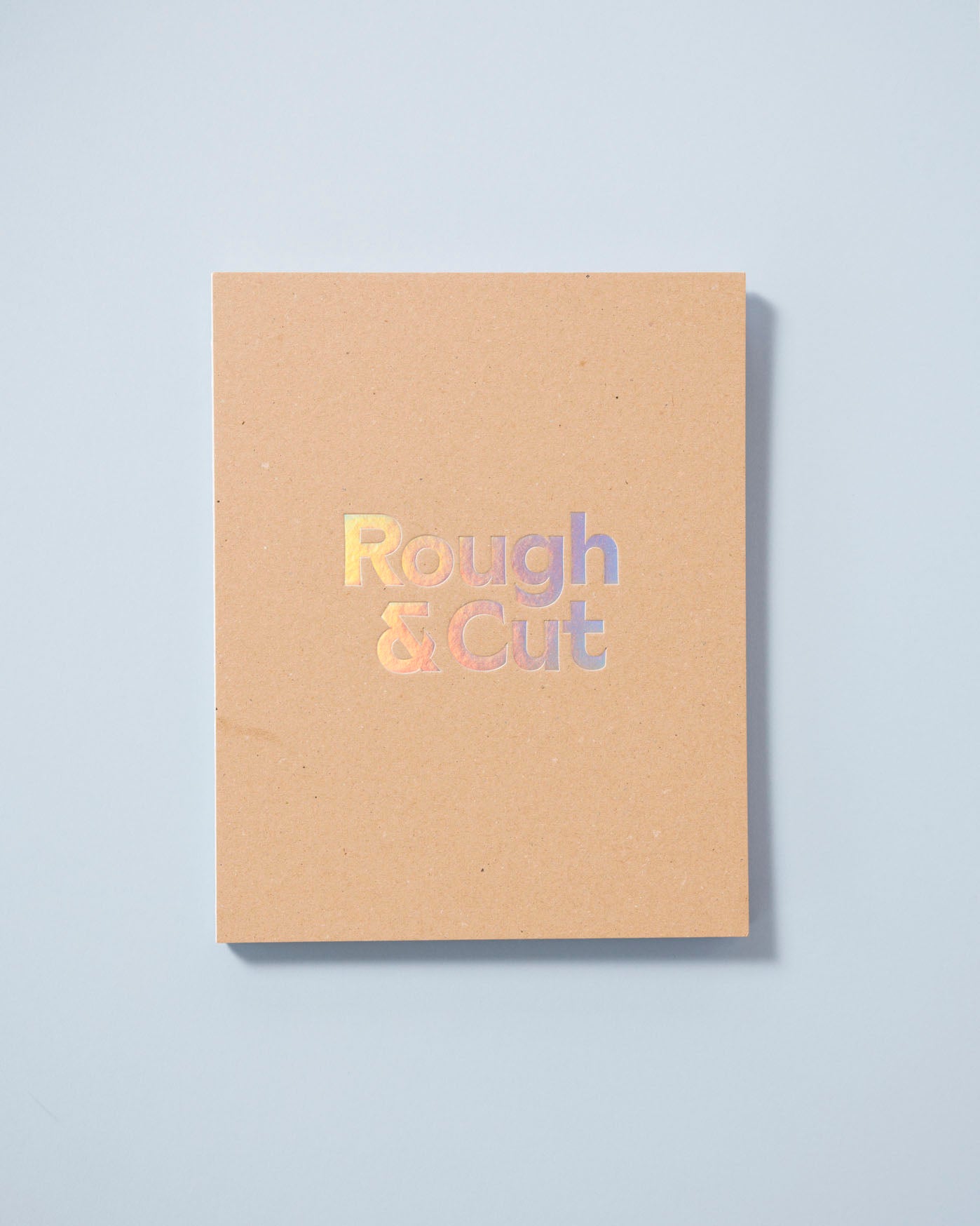 Rough & Cut