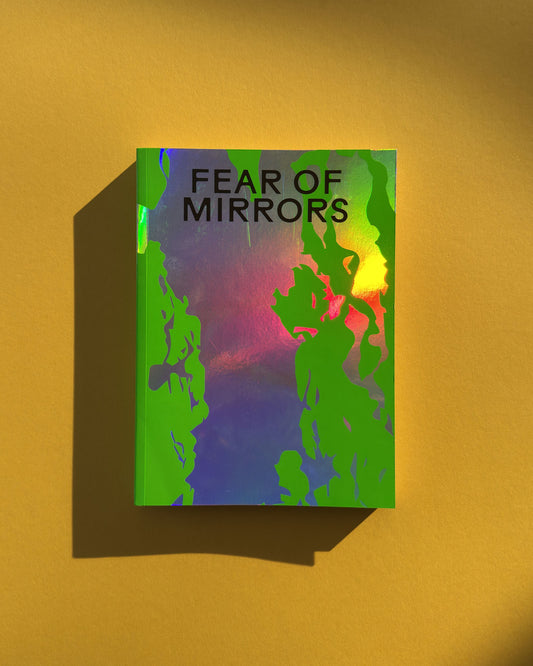 FEAR OF MIRRORS by Alba Zari