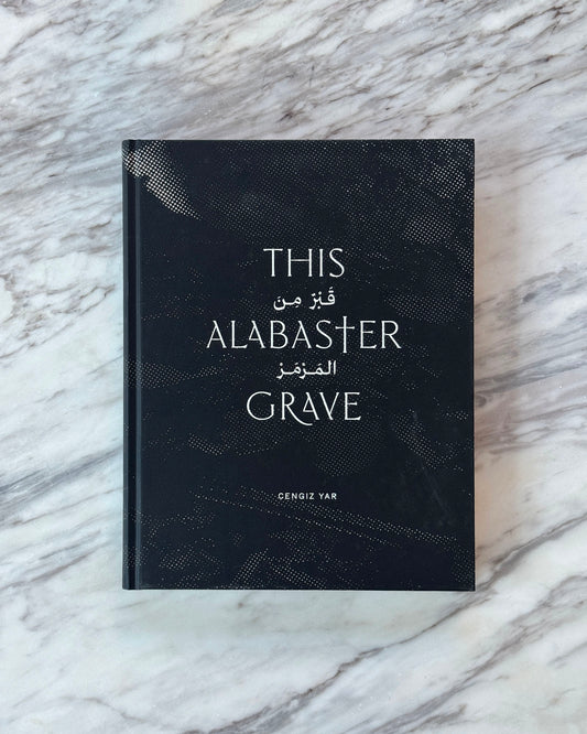 This Alabaster Grave (Second Edition)